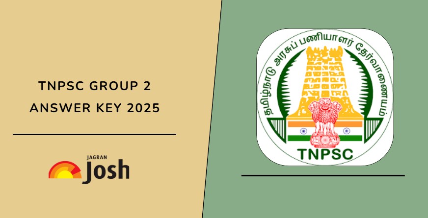 TNPSC Group 2 Answer Key 2025: Know How & When to Download Prelims Answer Key with Response Sheet